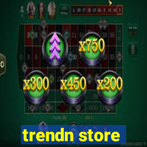 trendn store