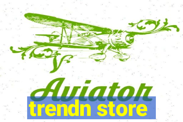 trendn store