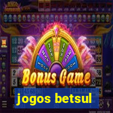 jogos betsul