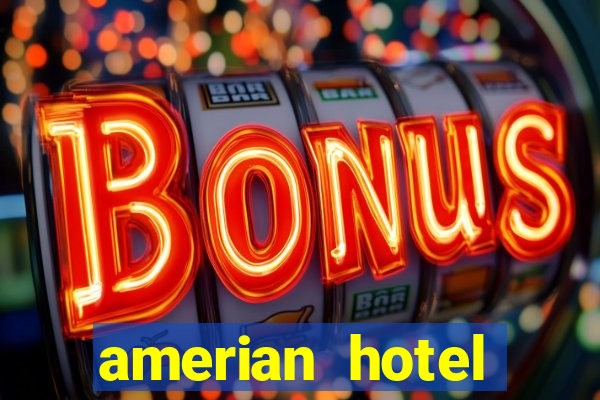 amerian hotel casino gala