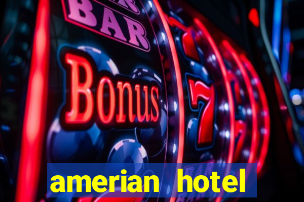 amerian hotel casino gala