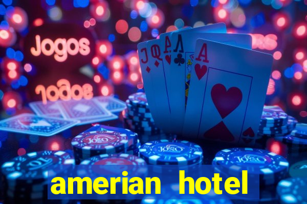 amerian hotel casino gala