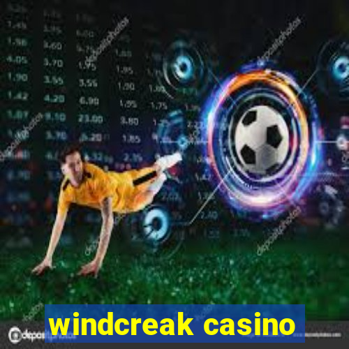 windcreak casino