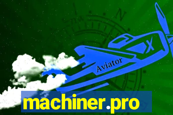 machiner.pro