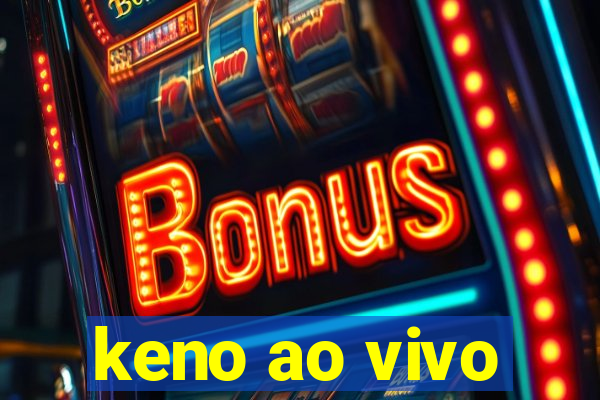 keno ao vivo