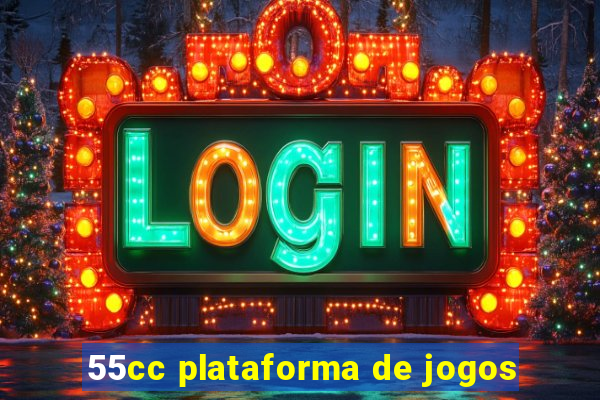 55cc plataforma de jogos