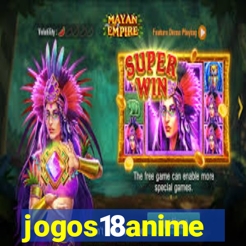 jogos18anime