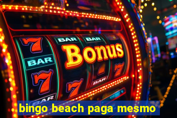 bingo beach paga mesmo