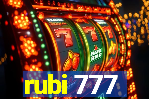 rubi 777