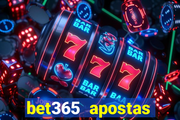 bet365 apostas online oficial