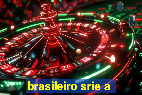 brasileiro srie a