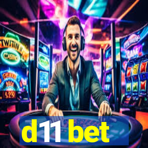 d11 bet