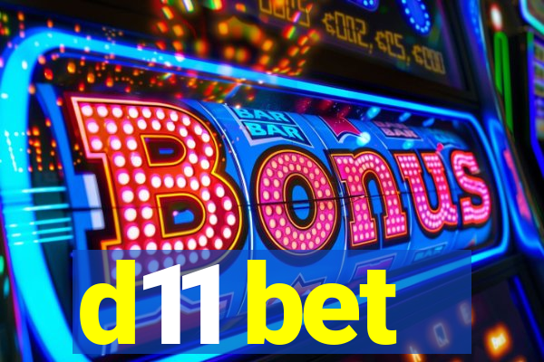 d11 bet