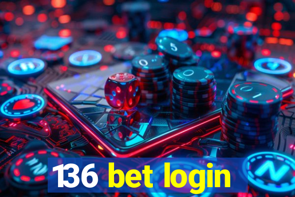 136 bet login