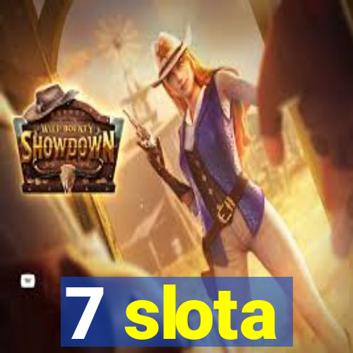 7 slota