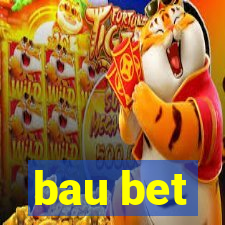 bau bet