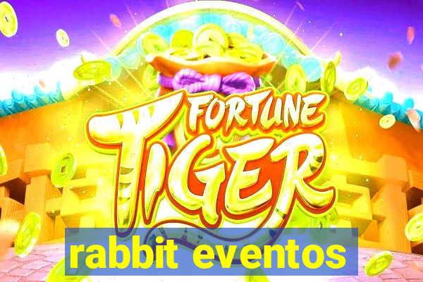 rabbit eventos