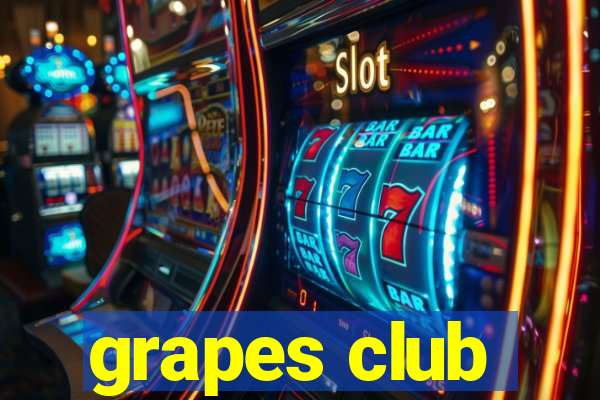 grapes club