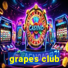 grapes club