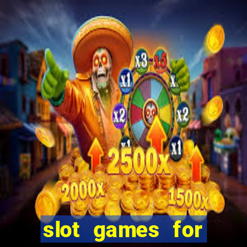 slot games for real money