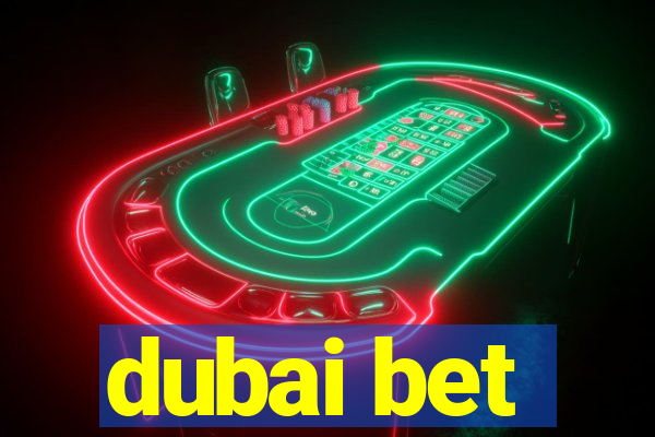 dubai bet