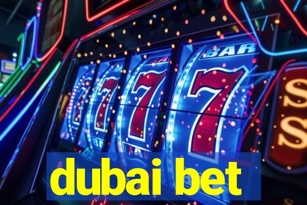 dubai bet