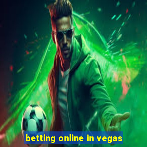 betting online in vegas