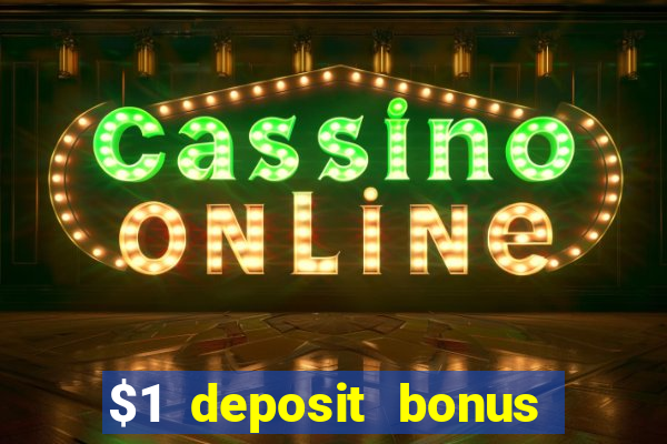 $1 deposit bonus casino nz