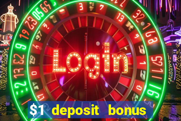 $1 deposit bonus casino nz