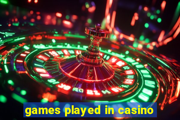 games played in casino