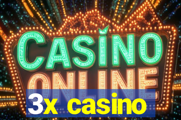 3x casino