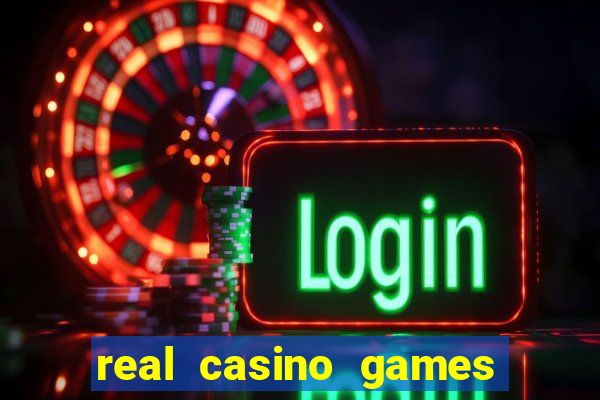 real casino games for real money