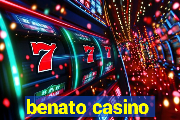 benato casino