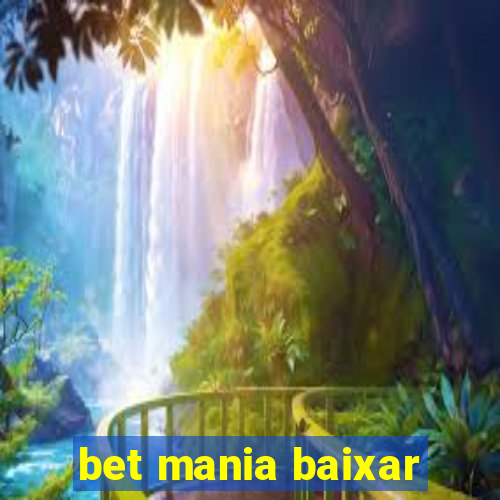 bet mania baixar