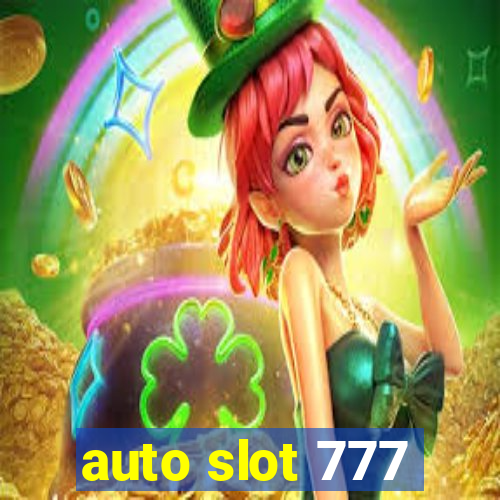 auto slot 777