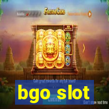 bgo slot