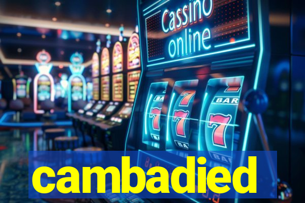 cambadied