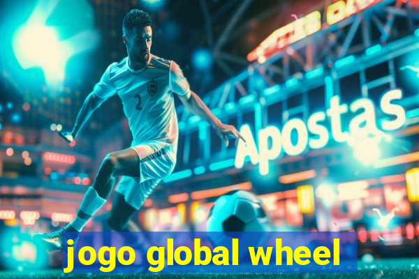 jogo global wheel