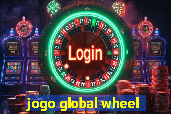 jogo global wheel