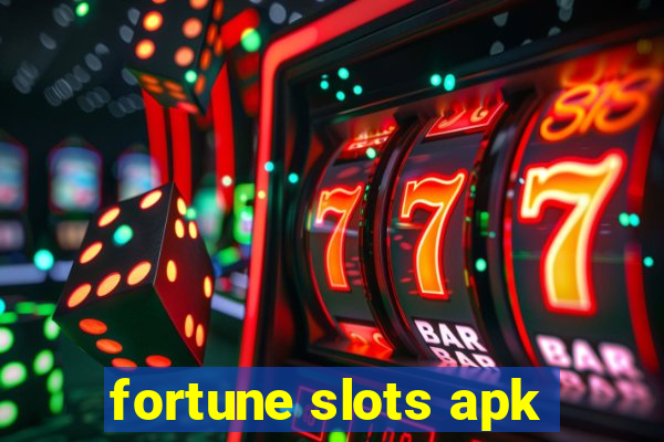 fortune slots apk