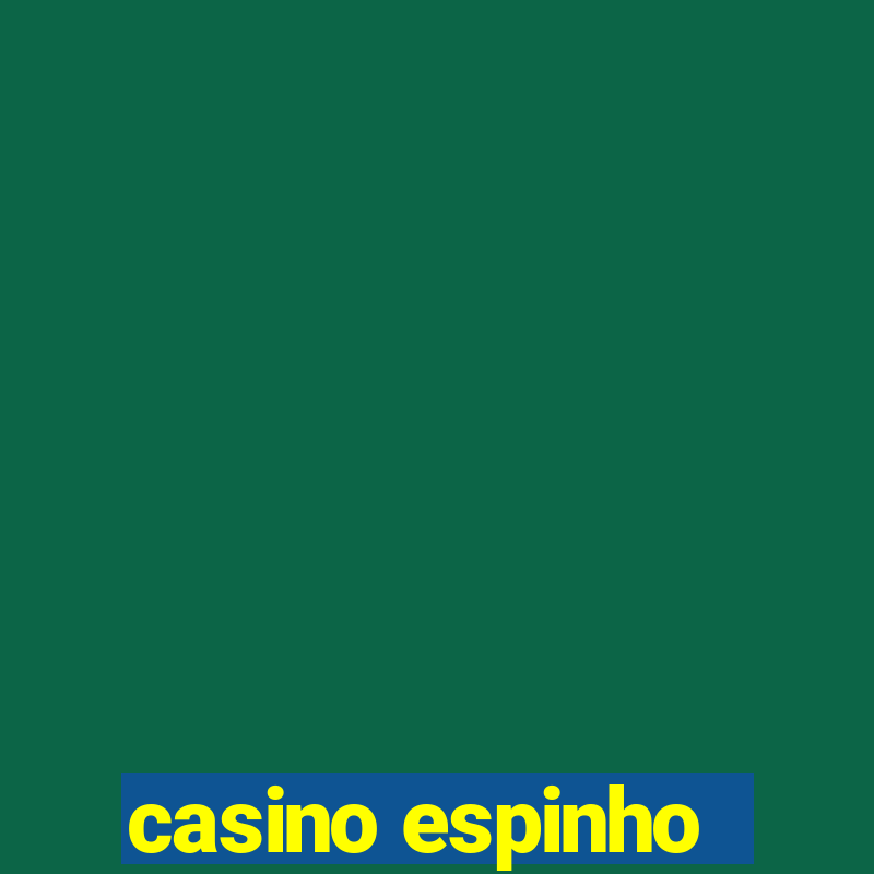 casino espinho