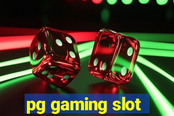 pg gaming slot