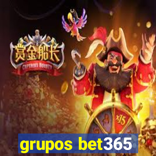 grupos bet365