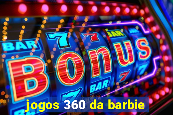 jogos 360 da barbie