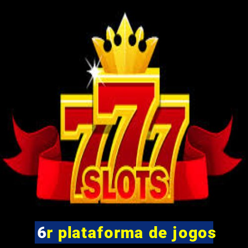 6r plataforma de jogos