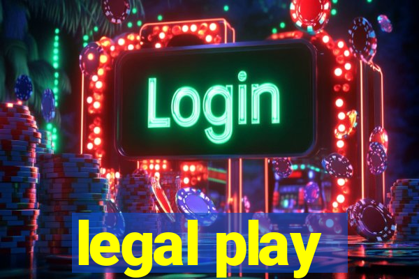 legal play