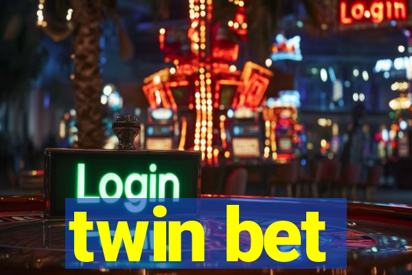 twin bet