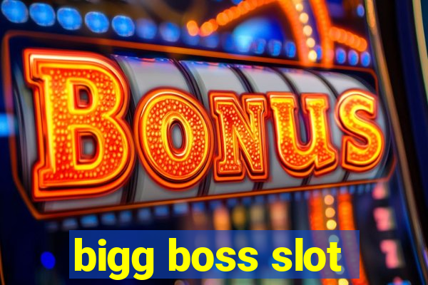 bigg boss slot