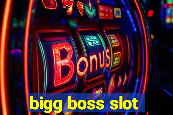 bigg boss slot