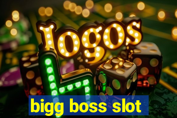 bigg boss slot